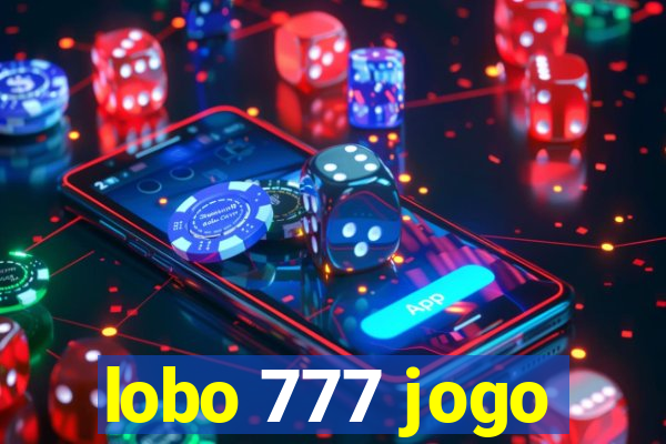 lobo 777 jogo